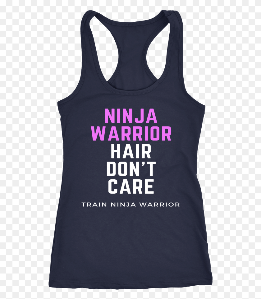 530x902 Descargar Png Ninja Warrior Hair Don39T Care Women39S Fitness Training Active Tank, Ropa, Tank Top Hd Png
