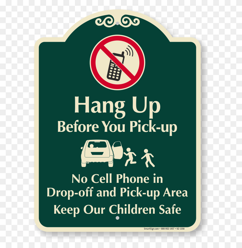 607x800 No Cell Phone Drop Off Pick Up Area Signature Sign Do Not Enter Private Property Sign, Advertisement, Symbol, Poster HD PNG Download