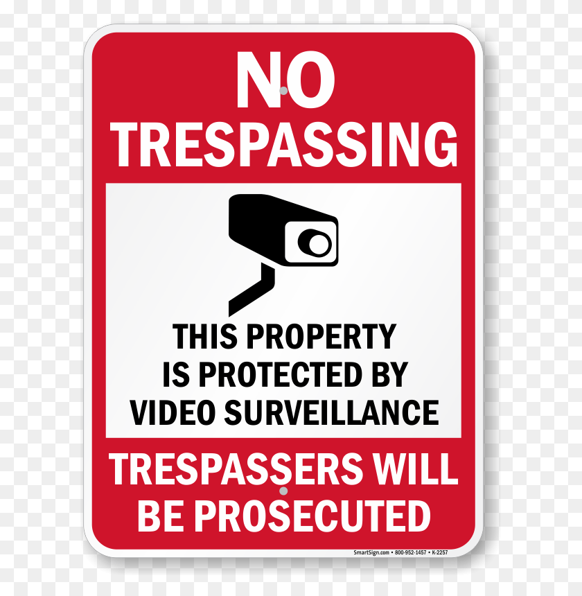 607x800 No Trespassing Sign Picture No Trespassing Signs, Advertisement, Text, Poster HD PNG Download