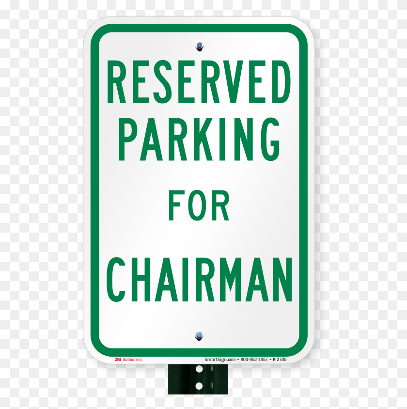 503x784 Novelty Parking Space Reserved For Chairman Signs Parking Sign, Text, Symbol, Advertisement HD PNG Download