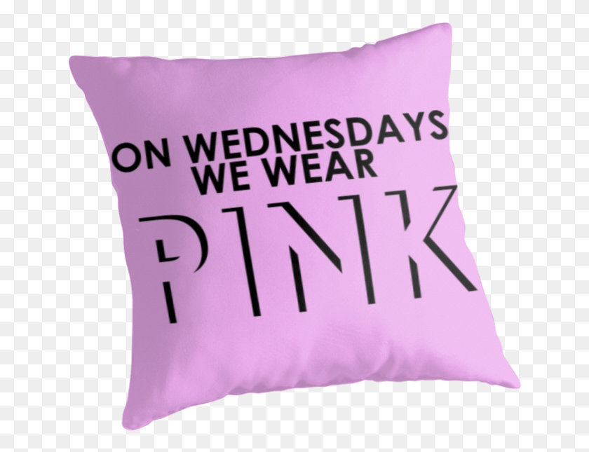 649x585 On Wednesdays We Wear Pink Cushion, Pillow HD PNG Download