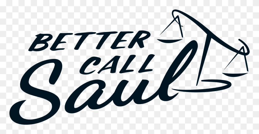 1271x611 One Of The Things That We Know That Better Call Saul Better Call Saul Tipografia, Text, Logo, Symbol HD PNG Download