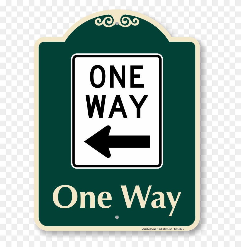 607x800 One Way With Left Arrow Learn More One Way Sign, Symbol, Road Sign, First Aid HD PNG Download