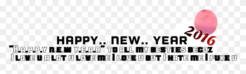 1308x325 Or Any Other Photo Editing App Or Software Like Photoshop Happy New Year Text, Alphabet, Label HD PNG Download