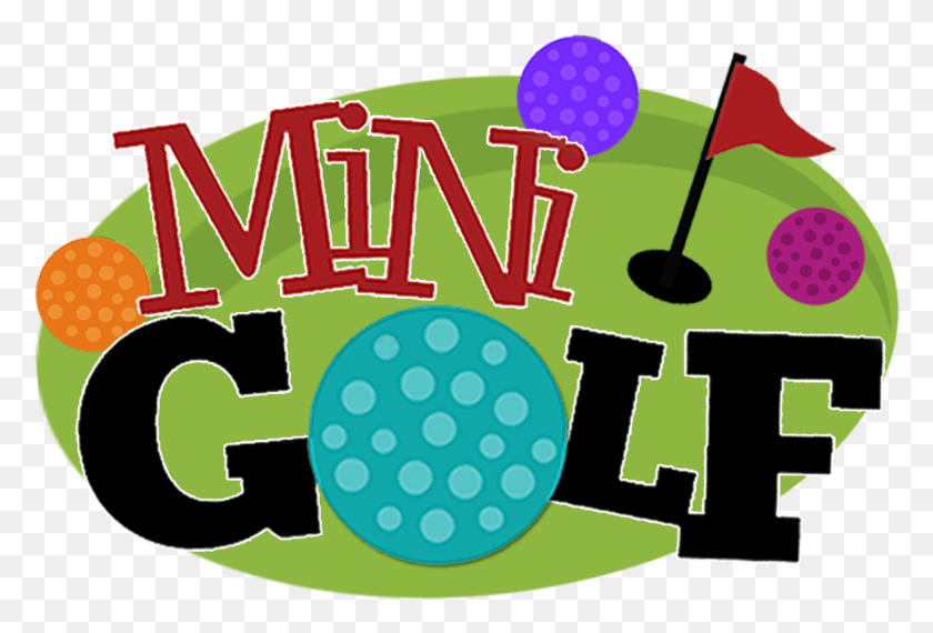 1180x772 Our 6 Hole Mini Golf Course Will Be Open Mini Golfing Clip Art, Text, Symbol, Meal HD PNG Download