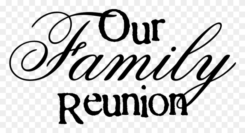 1113x569 Our Family Reunion Our Family Word Calligraphy, Gray, World Of Warcraft HD PNG Download