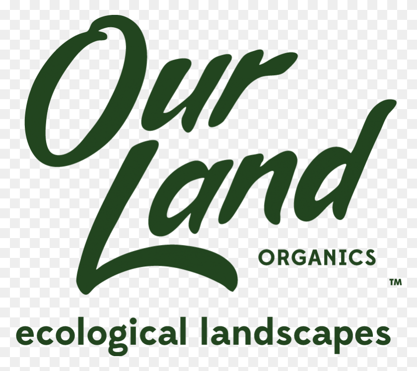 781x689 Our Land Organics Caligrafía, Texto, Etiqueta, Planta Hd Png