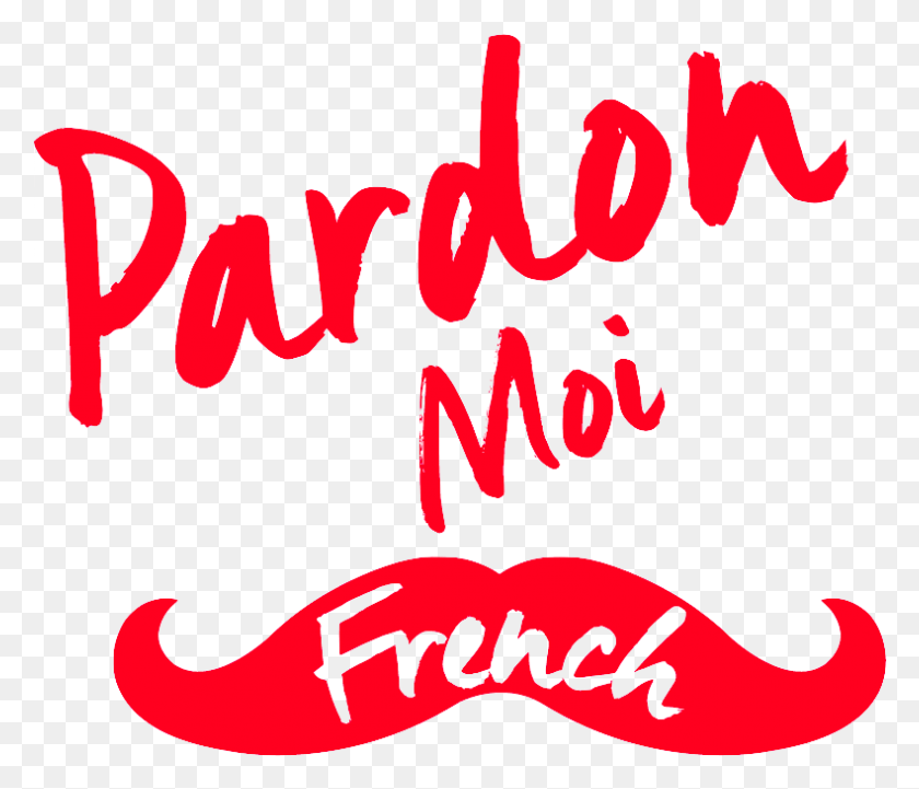 790x670 Pardon Moi French Pardon Moi French Tour, Text, Label, Alphabet HD PNG Download
