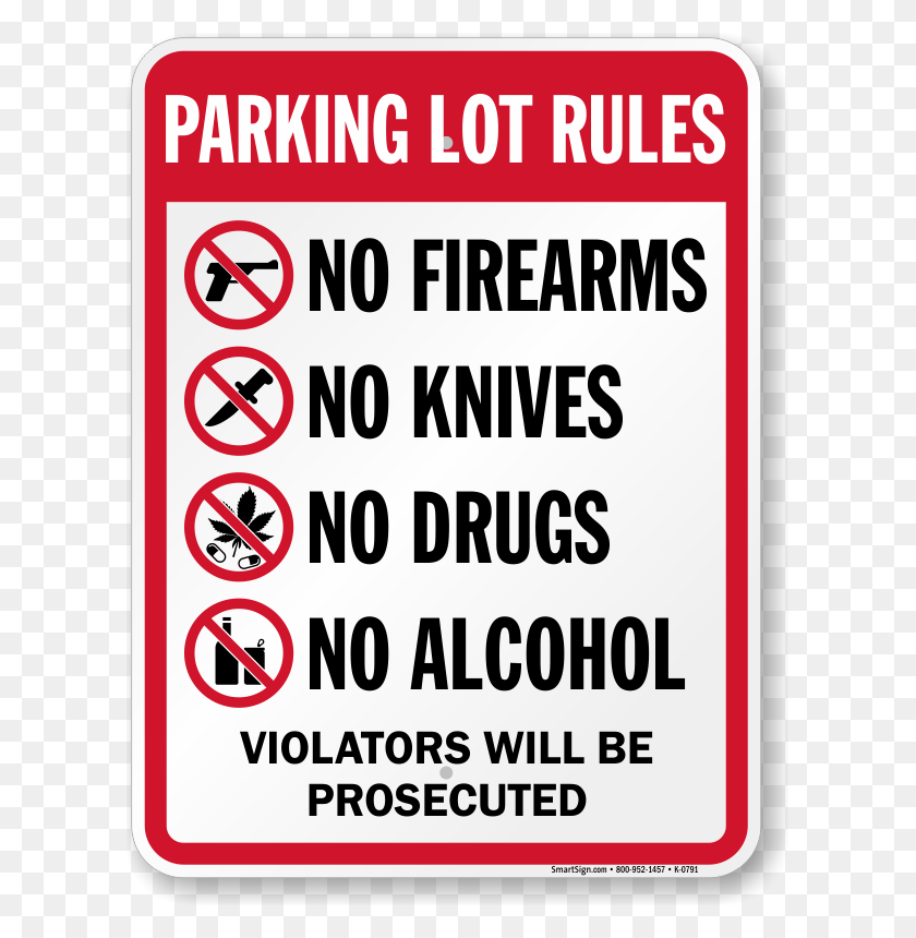 607x800 Parking Lot Rules No Firearms Drugs Alcohol Sign No Drugs No Alcohol, Text, Word, Symbol HD PNG Download