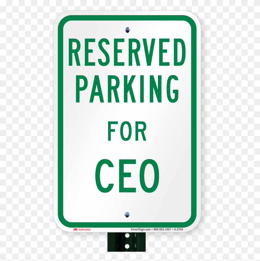 503x784 Parking Space Reserved For Ceo Signs Parking Sign, Text, Symbol, Number HD PNG Download