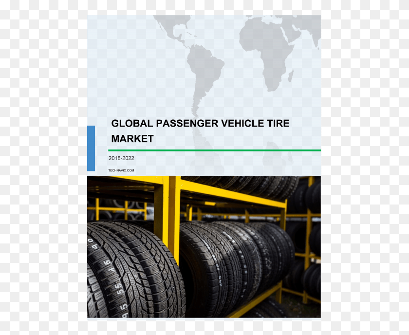 484x628 Passenger Vehicle Tire Market Size Share Market Forecast Poster, Truck, Transportation, Car Wheel HD PNG Download