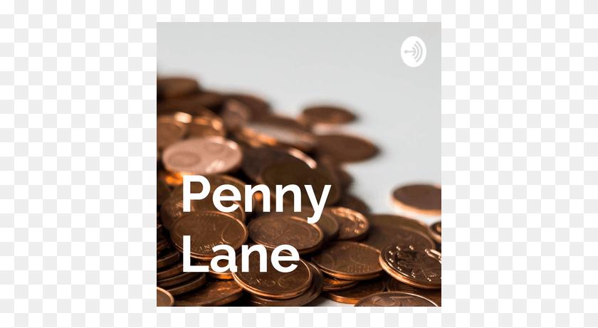 401x401 Penny Lane Is A Podcast About The Business Economics Cash, Coin, Money, Nickel HD PNG Download