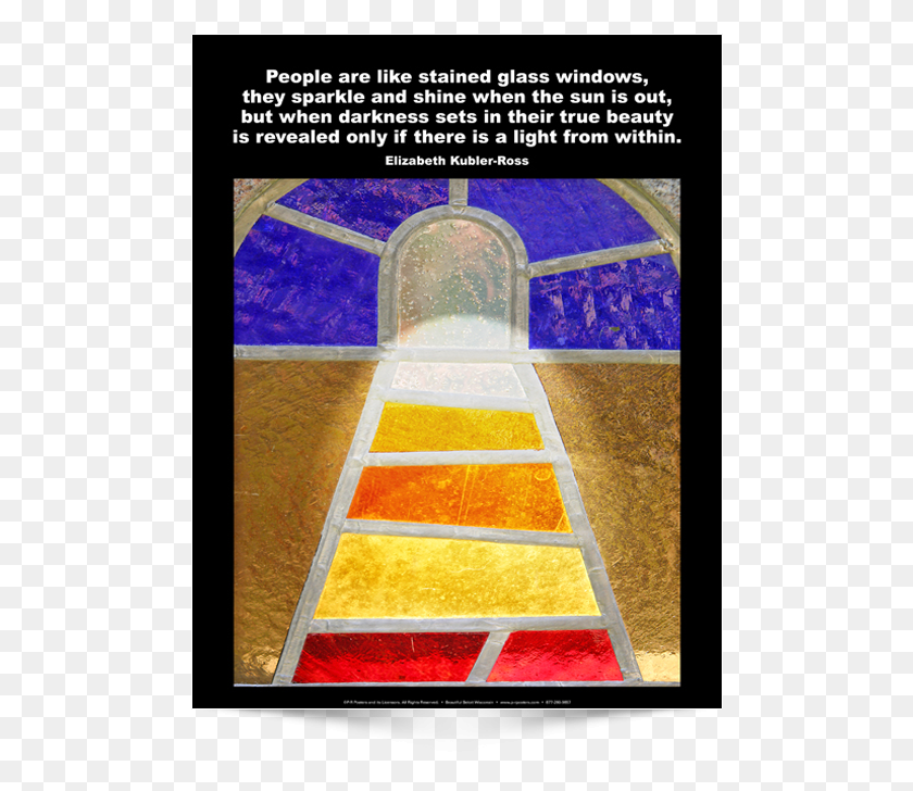 490x668 People Are Like Stained Glass Windows Poster, Advertisement, Rug HD PNG Download