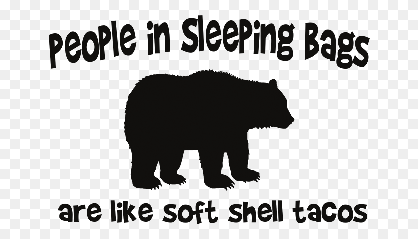 646x421 People In Sleeping Bags Soft Shell Tacos American Black Bear, Poster, Advertisement, Mammal HD PNG Download