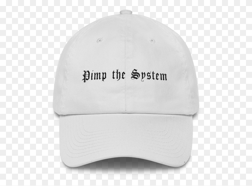 503x561 Pimp The System Dad Hat, Clothing, Apparel, Baseball Cap HD PNG Download