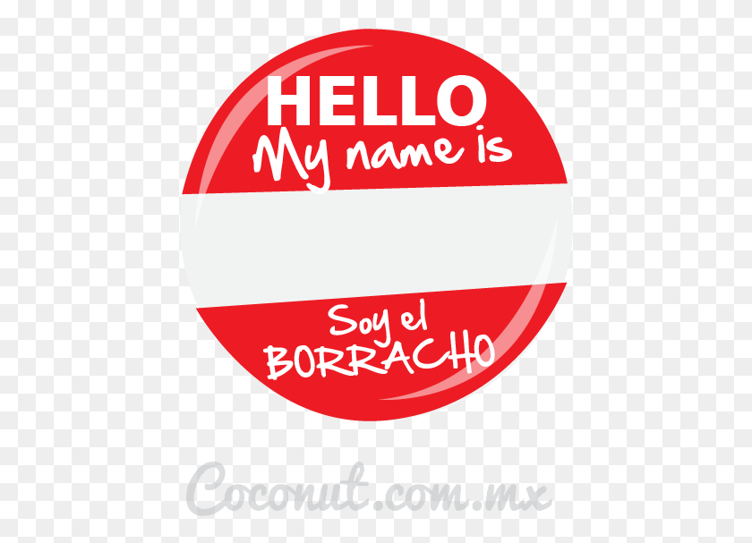 440x547 Pin Soy El Borracho Circle, Label, Text, Logo HD PNG Download