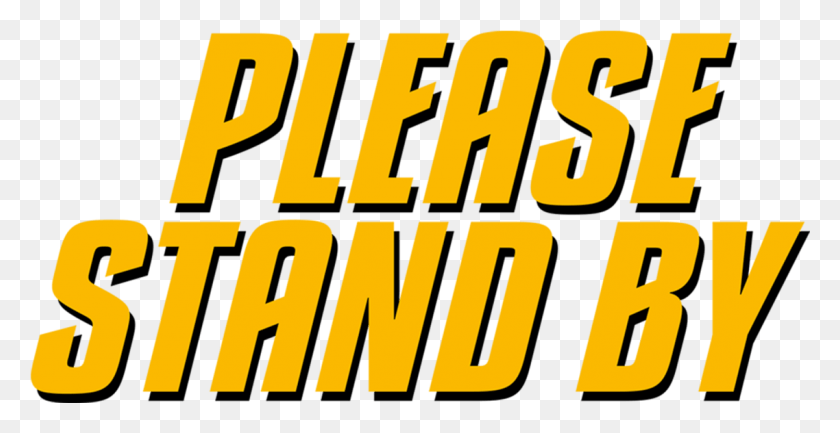 1138x545 Please Stand By Illustration, Text, Word, Number HD PNG Download