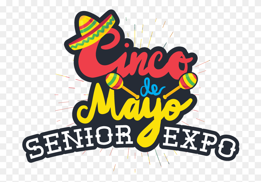 700x524 PNA Cinco De Mayo Senior Expo Logo, Cinco De Mayo, 2022, May HD PNG Download