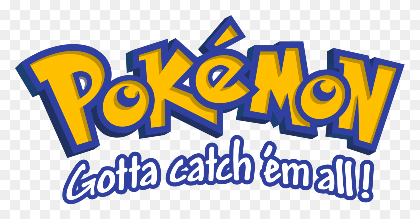 1839x895 Descargar Png Pokemon Gotta Catch Em All, Texto, Palabra, Alfabeto Hd Png