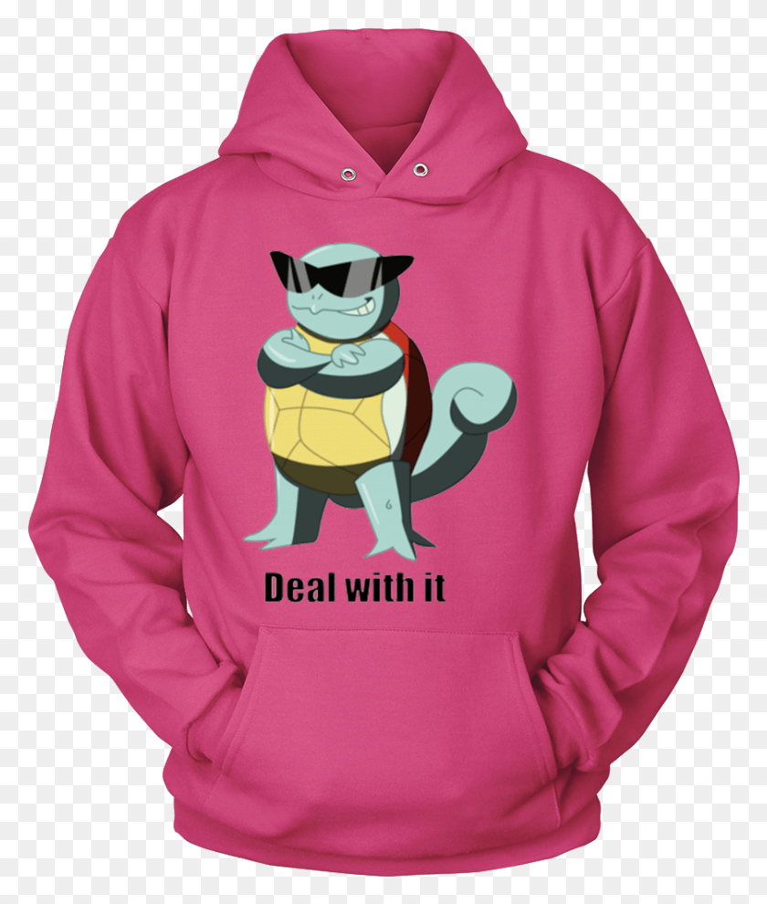 839x1001 Pokemon Squirtle Deal With It Hoodie Cc Sabathia Min That39s For You Bitch, Clothing, Apparel, Sweatshirt HD PNG Download