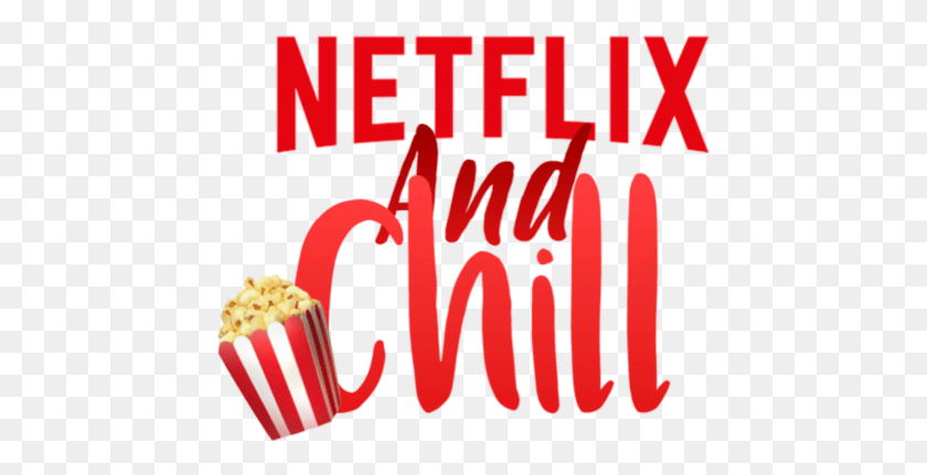 450x371 Popcorn Netflixandchill Netflix And Chill Netflix, Text, Alphabet, Word HD PNG Download