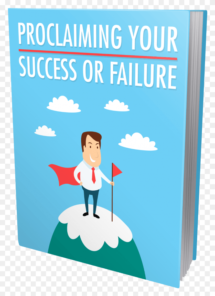 957x1347 Proclaiming Your Success Or Failure Cartoon, Poster, Advertisement, Flyer HD PNG Download