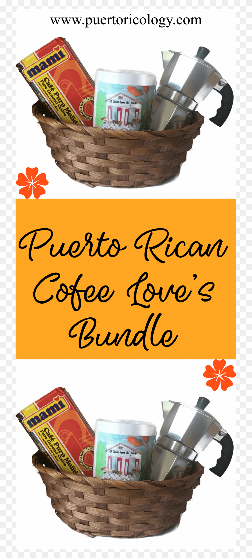 735x1800 Puerto Rican Coffee At It39s Finest Along With A Beautiful Calligraphy, Basket, Text, Plant HD PNG Download