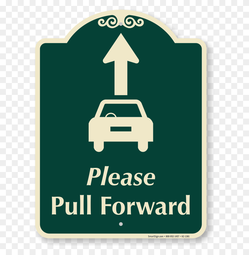 607x800 Pull Forward Signature Sign Ahead Arrow Sign, Symbol, Road Sign, Advertisement HD PNG Download