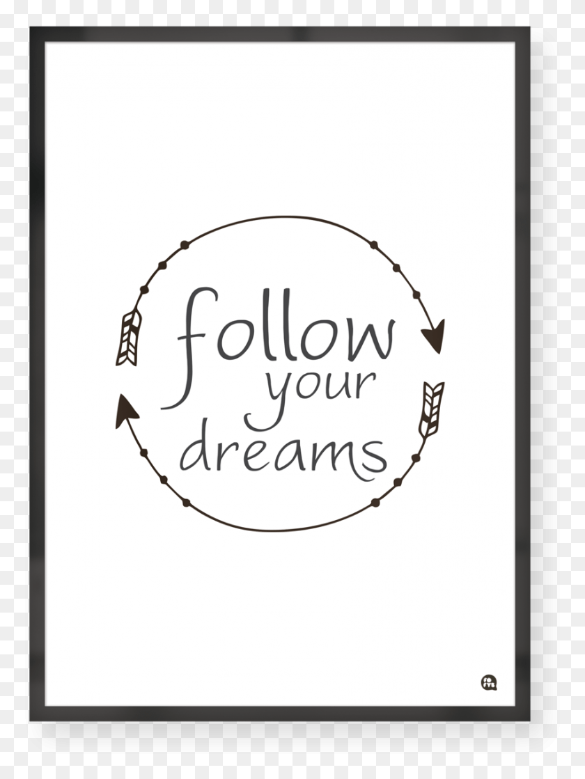 850x1155 Quadro Follow Your Dreams Moldura Preta Tamanho A4 Calligraphy, Text, Phone, Electronics HD PNG Download