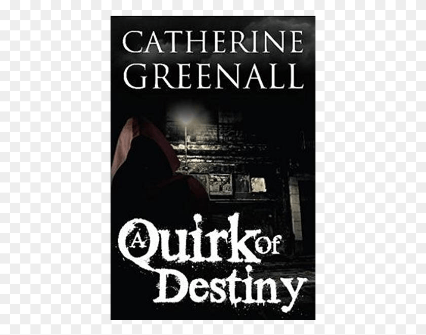 405x601 Quirk Of Destiny By Catherine Greenall Poster, Novel, Book, Advertisement HD PNG Download
