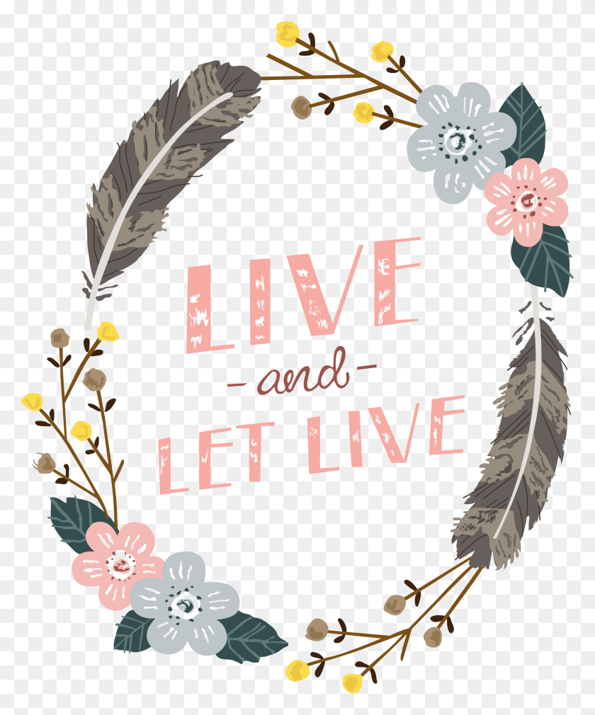 2189x2668 Quotation Love Tag Live And Let Live, Graphics, Floral Design HD PNG Download