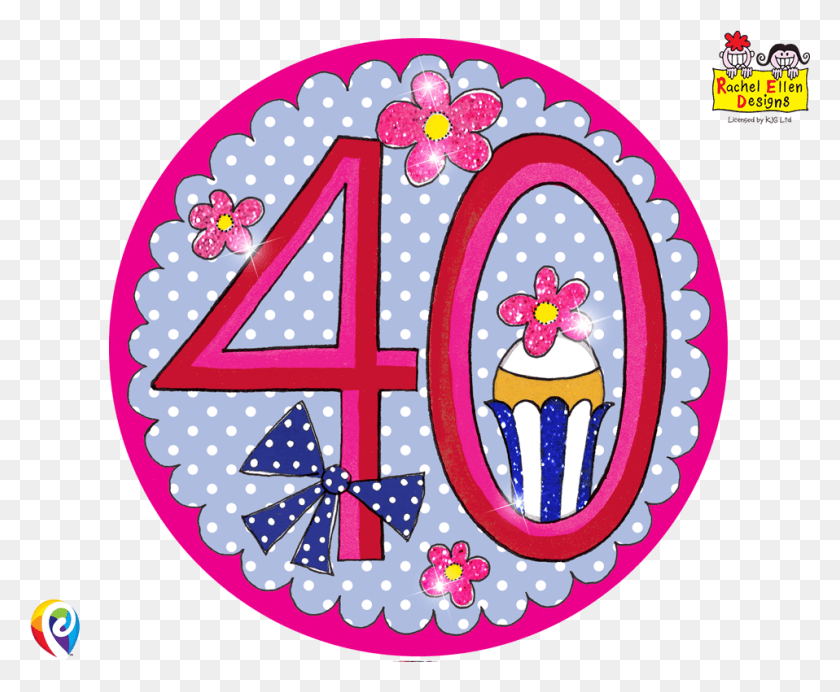 958x777 Rachel Ellen Age 4040th Birthday Pink Badge Circle, Label, Text, Logo HD PNG Download