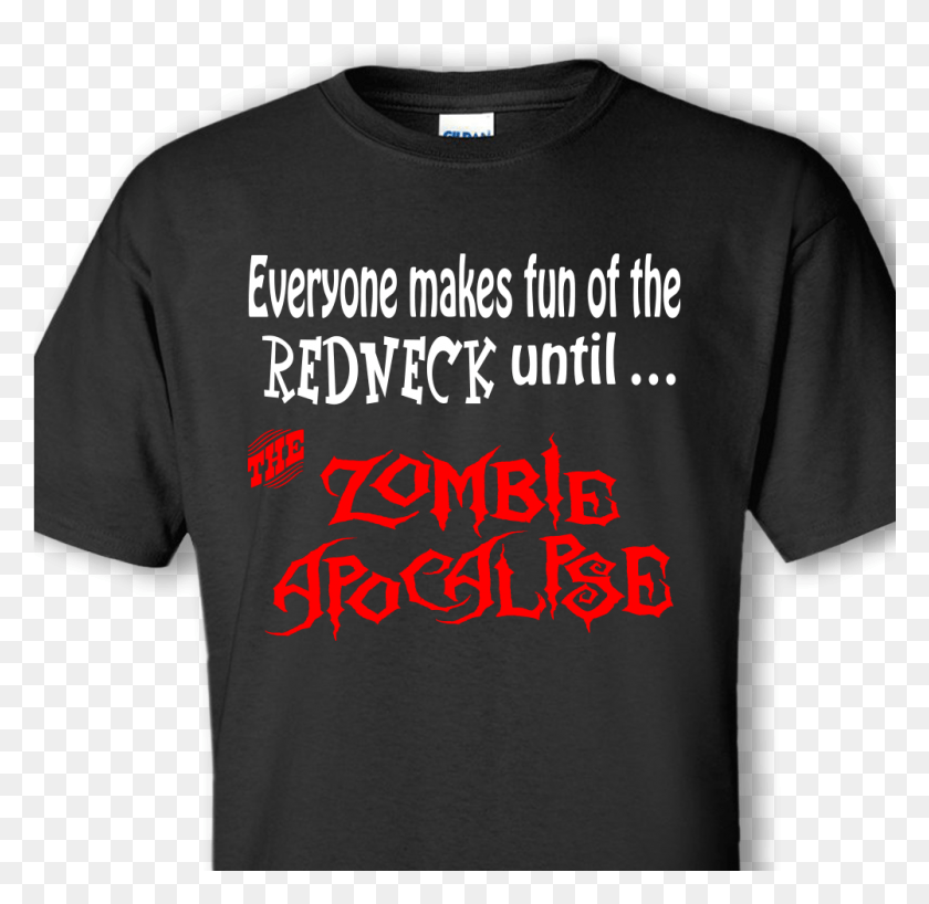 1001x973 Redneck Apocalypse Black T Shirt Active Shirt, Clothing, Apparel, T-shirt HD PNG Download
