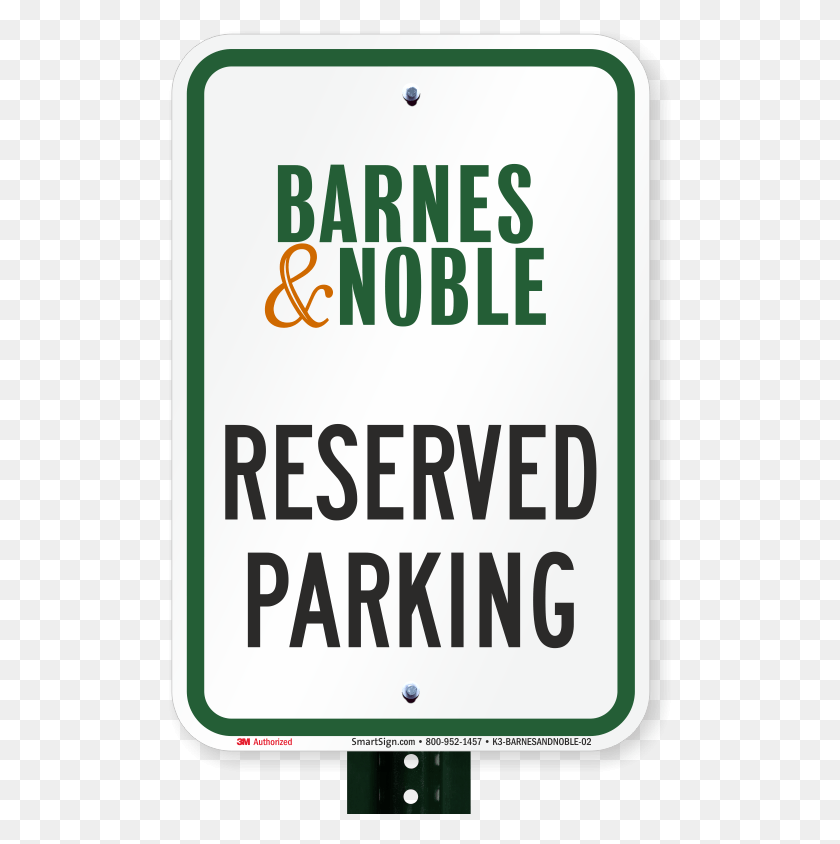 503x784 Reserved Parking Sign Barnes And Noble Barnes And Noble, Text, Symbol, Word HD PNG Download