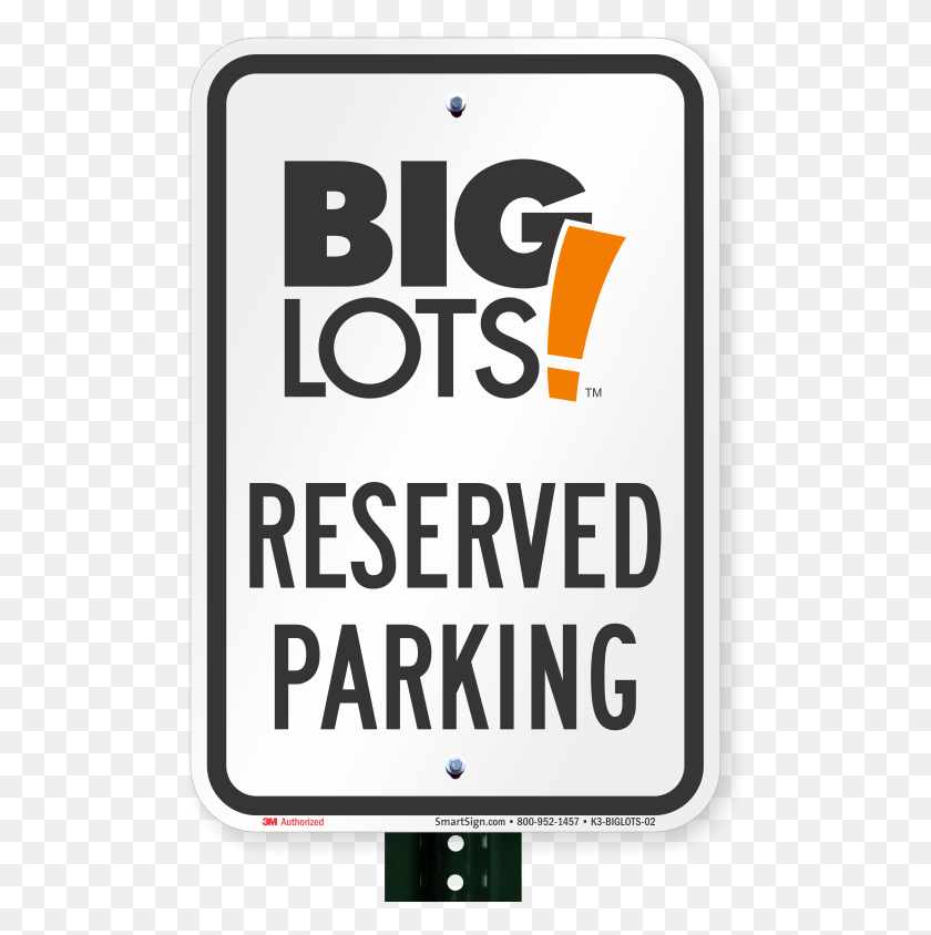 503x784 Reserved Parking Sign Big Lots Big Lots, Text, Number, Symbol HD PNG Download