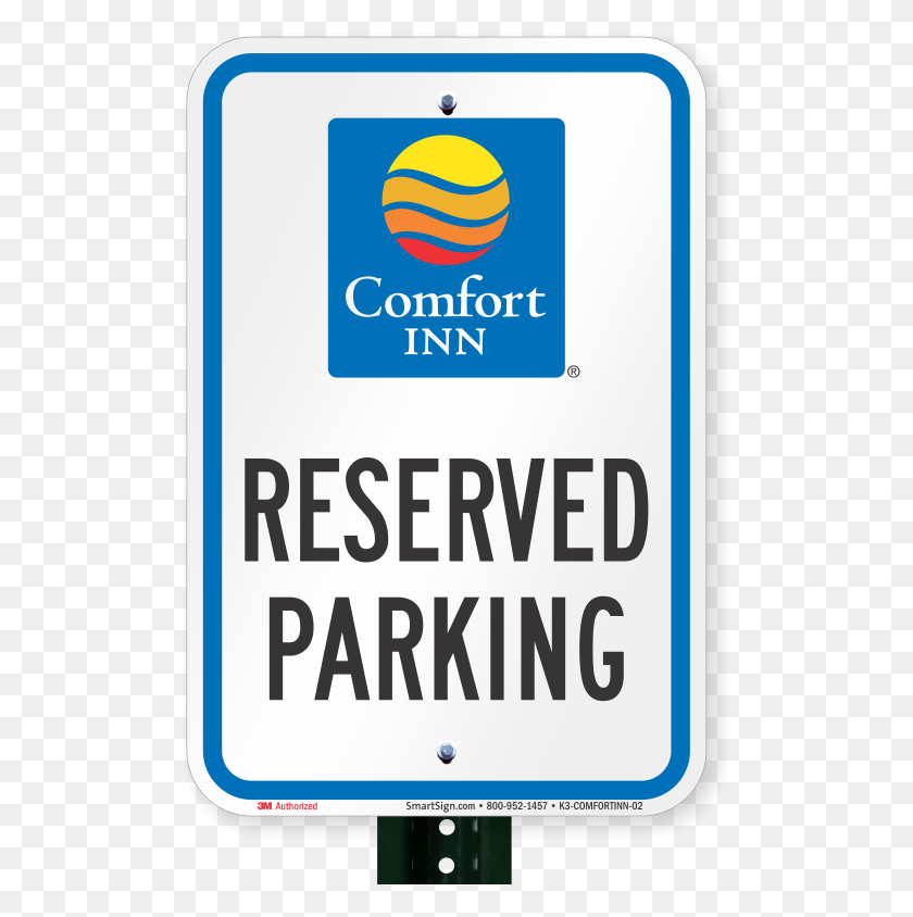 503x784 Reserved Parking Sign Comfort Inn Comfort Inn, Text, Symbol, Electronics HD PNG Download