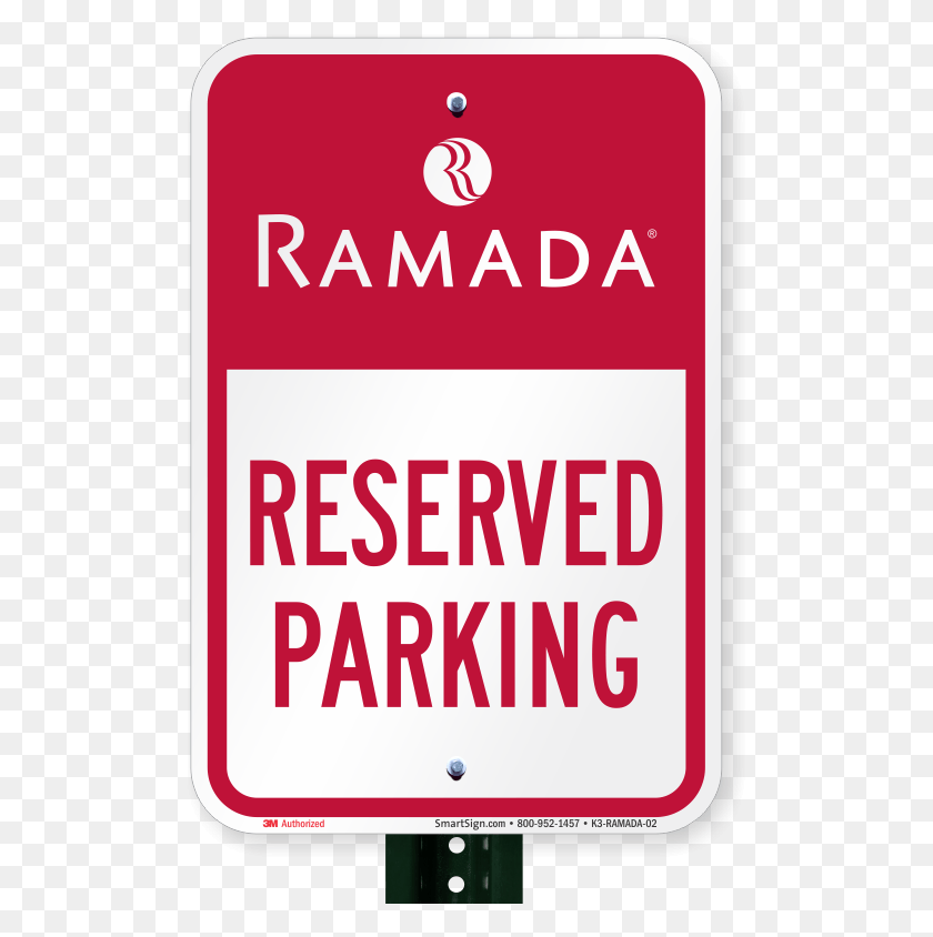 503x784 Reserved Parking Sign Ramada Parking Sign, Text, Electronics, Phone HD PNG Download