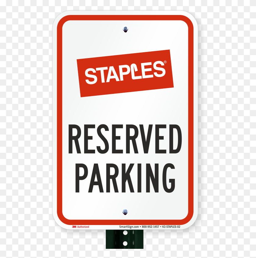 503x784 Reserved Parking Sign Staples Sign, Text, Symbol, Advertisement HD PNG Download