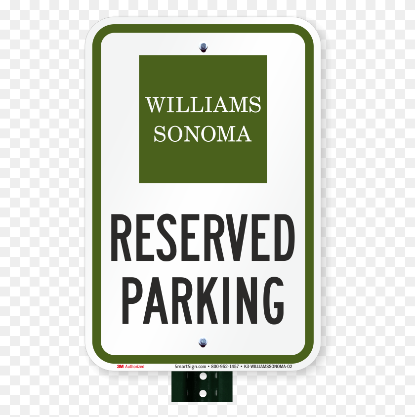 503x784 Reserved Parking Sign Williams Sonoma Parking Sign, Symbol, Text, Road Sign HD PNG Download