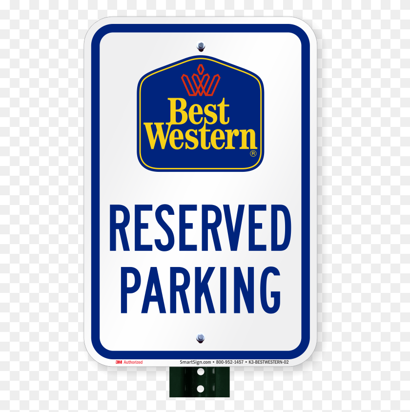 503x784 Reserved Parking Signs Best Western International Best Western, Text, Symbol, Sign HD PNG Download