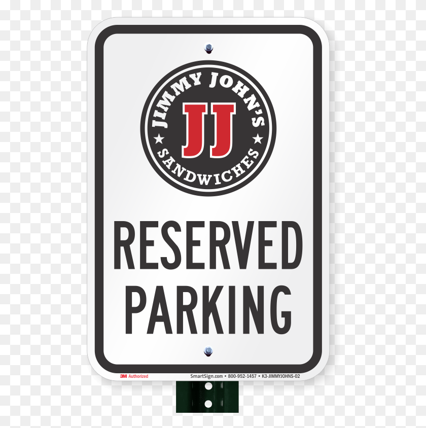 503x784 Reserved Parking Signs Jimmy Johns Parking Sign, Text, Label, Symbol HD PNG Download