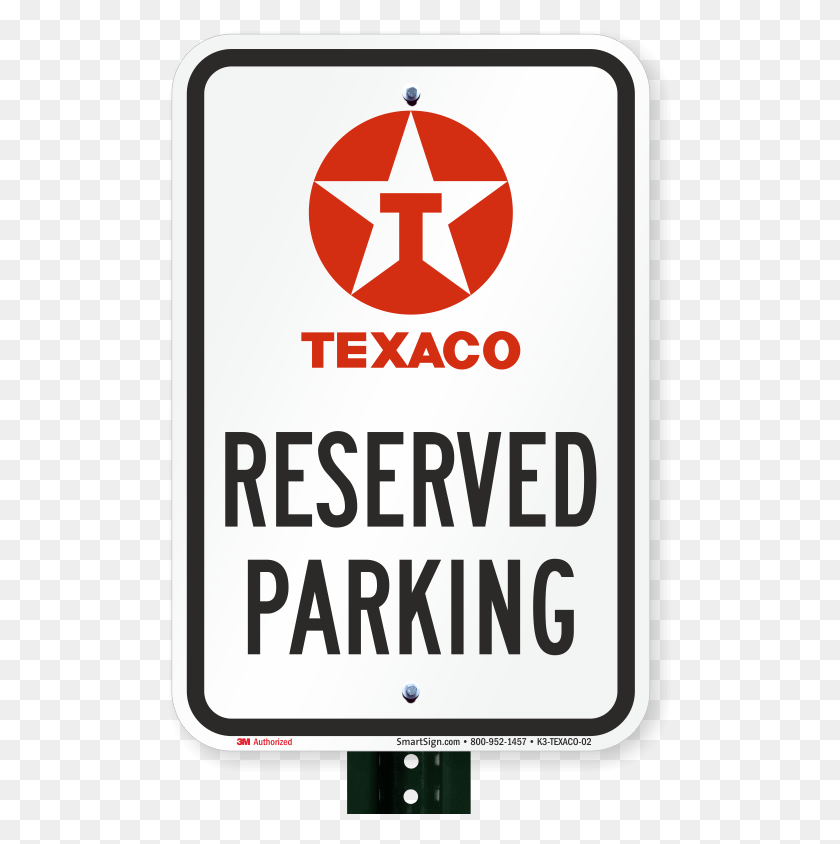 503x784 Reserved Parking Signs Texaco Parking Sign, Phone, Electronics, Mobile Phone HD PNG Download