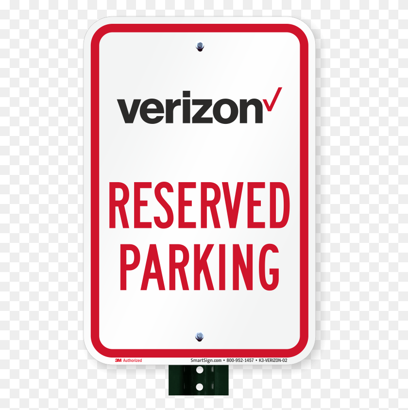 503x784 Reserved Parking Signs Verizon Wireless Parking Sign, Text, Electronics, Phone HD PNG Download