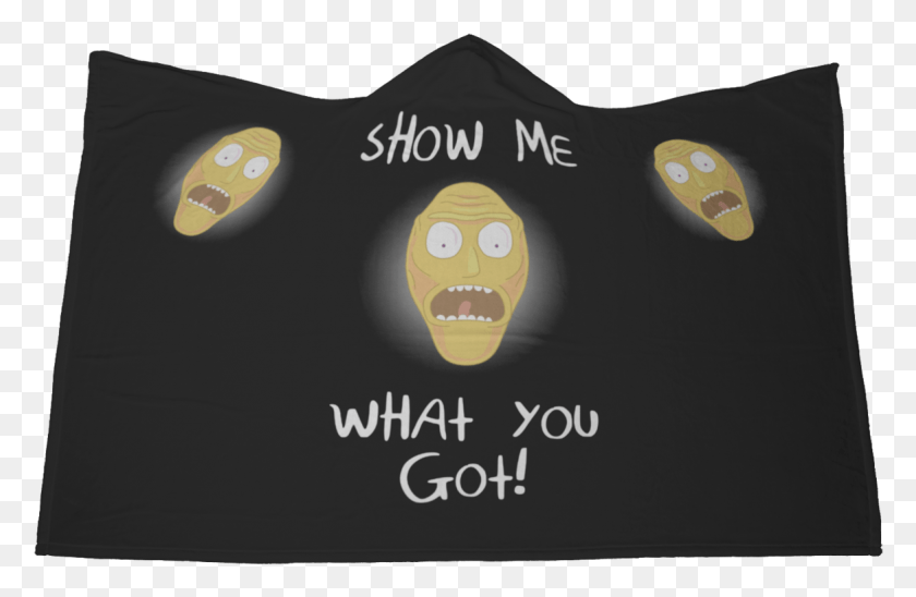 1167x731 Rick And Morty Show Me What You Got Hooded Blanket Label, Clothing, Apparel, Text HD PNG Download