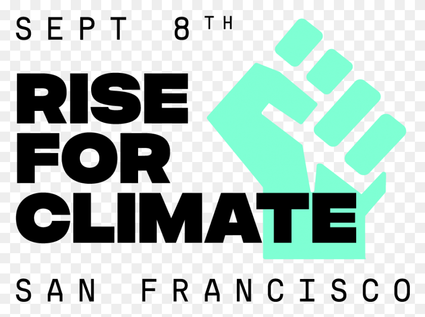 883x641 Descargar Png Rise Ca Logo Fist Rise For Climate March San Francisco, Mano, Verde, Texto Hd Png
