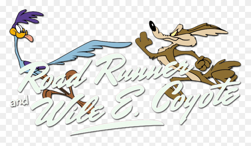 989x547 Road Runner And Wile E Road Runner And Wile, Text, Calligraphy, Handwriting HD PNG Download