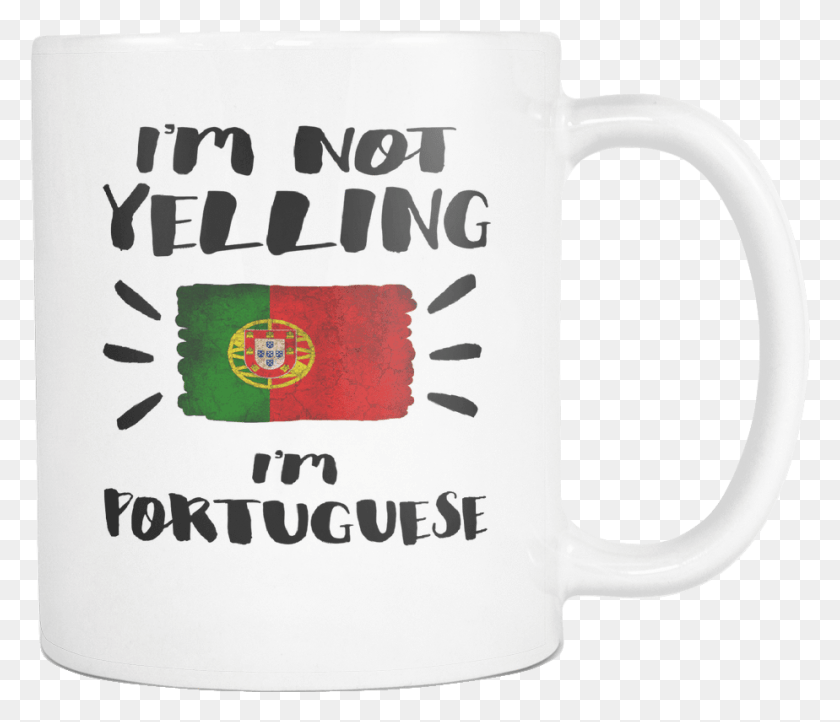 924x785 Robustcreative I39m Not Yelling I39m Portuguese Flag Coffee Cup, Cup, Stein, Jug HD PNG Download