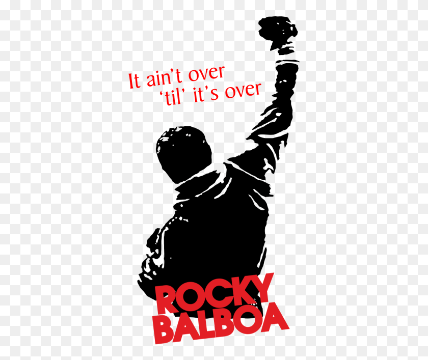 339x647 Rocky Balboa Rocky Balboa Wallpaper, Poster, Advertisement, Text HD PNG Download