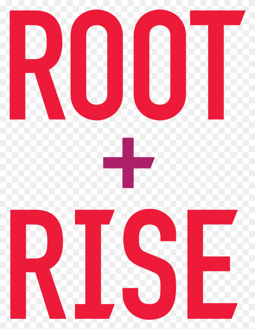 917x1202 Root Rise Logo Final 01 Плакат, Текст, Число, Символ Hd Png Скачать