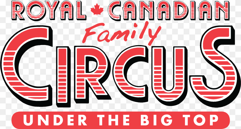 2037x1090 Royal Canadian Family Circus Logo Royal Canadian Family Circus, Advertisement, Book, Publication, Poster Transparent PNG